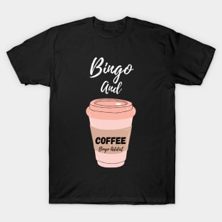 Bingo and Coffee T-Shirt